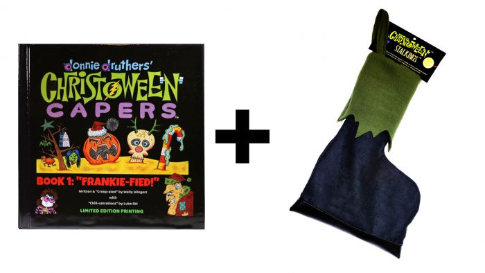 “DONNIE DRUTHERS’ CHRISTOWEEN CAPERS®: FRANKIE-FIED!” BOOK & STALKING® SET!